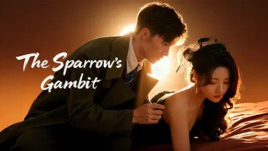 ดูซีรี่ย์ The Sparrow s Gambit (2025)