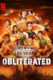 Obliterated (2023) ปฏิบัติการเมาระเบิด