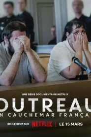 The Outreau Case A French Nightmare (2024) คดีอูโทร์ ฝันร้ายฝรั่งเศส