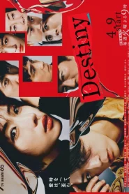 Destiny (2024) ชะตาลิขิต