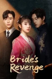 Bride s Revenge (2023) เจ้าสาวสนองแค้น