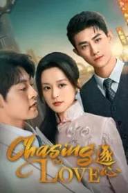 Chasing Love (2024) เกมส์ล่าแผนรัก