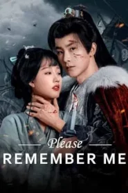 Please Remember Me (2024) จำรัก ไม่ลืมเธอ