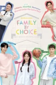 Family By Choice (2024) ครอบครัวหัวใจลิขิตเอง