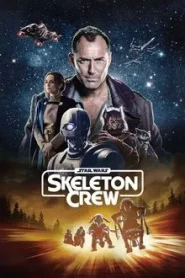 Star Wars Skeleton Crew (2024) ทีมซ่าตะลุยกาแล็กซี