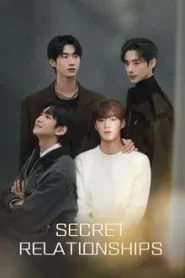 Secret Relationships (2025) รักลับๆ ของเราสี่