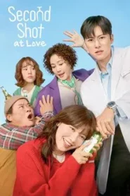 Second Shot at Love (2025) เลิกดริ้งก์เพราะปิ๊งรัก
