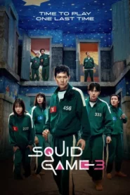 Squid Game Season 3 (2025) สควิดเกม เล่นลุ้นตาย ซีซั่น 3