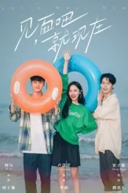 Let s Meet Now (2022) เจอกันนะ เจ้าความรัก