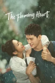 The Flaming Heart (2021) หัวใจรัก นักผจญเพลิง
